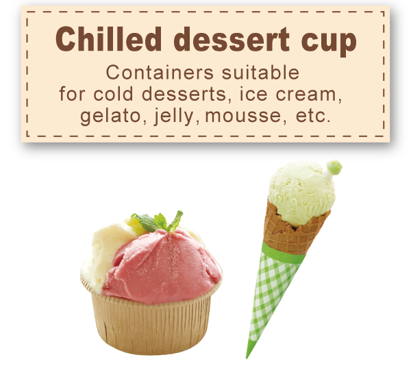 Chilled dessert cup
