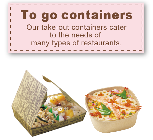To go containers